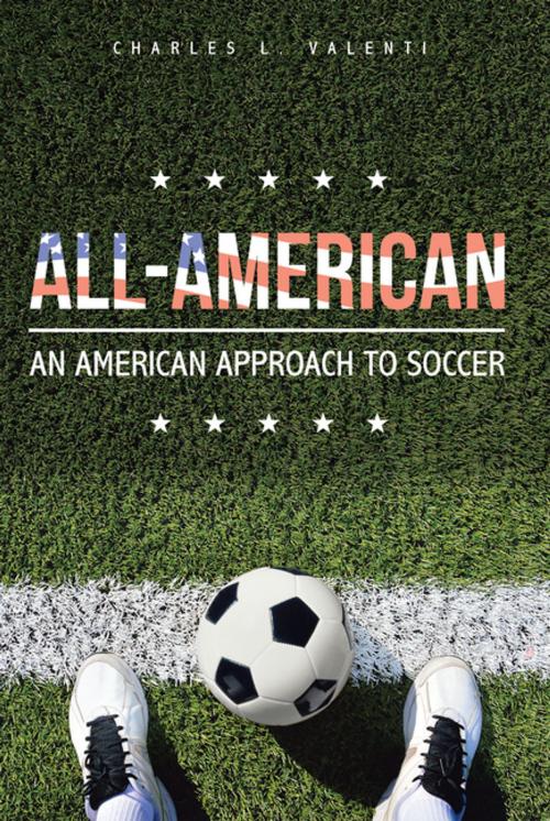 Cover of the book All-American by Charles L. Valenti, Xlibris US