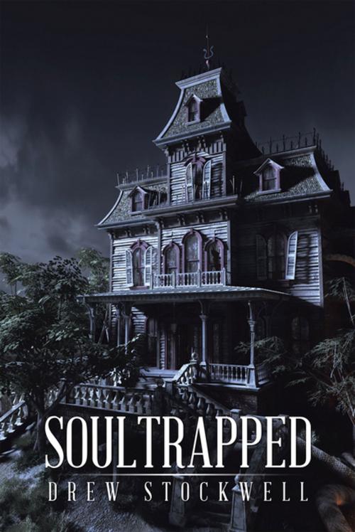 Cover of the book Soultrapped by Andrew Stockwell, Xlibris US