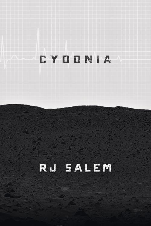 Cover of the book Cydonia by RJ Salem, BookBaby