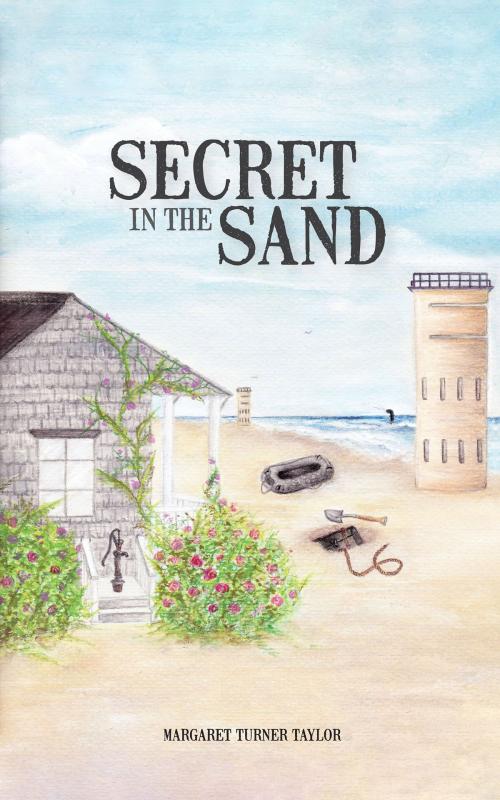 Cover of the book Secret in the Sand by Margaret Turner Taylor, BookBaby