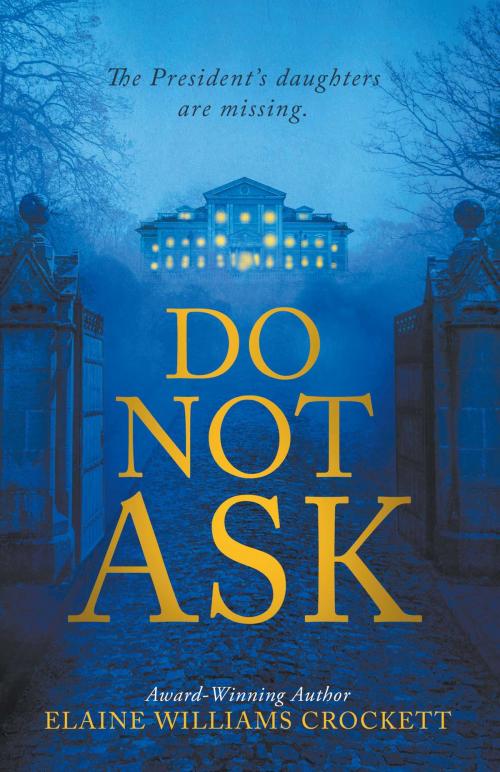 Cover of the book Do Not Ask by Elaine Williams Crockett, BookBaby