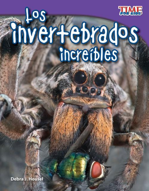 Cover of the book Los invertebrados increíbles by Debra J. Housel, Teacher Created Materials