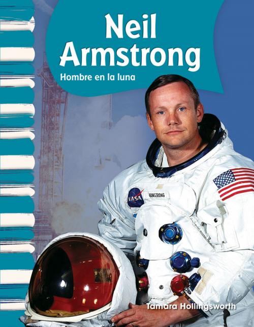 Cover of the book Neil Armstrong: Hombre en la luna by Tamara Hollingsworth, Teacher Created Materials