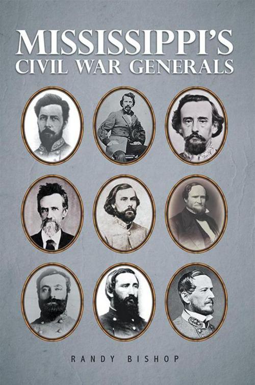 Cover of the book Mississippi’S Civil War Generals by Randy Bishop, AuthorHouse