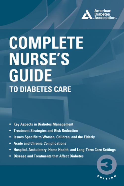 Cover of the book Complete Nurse's Guide to Diabetes Care by , American Diabetes Association
