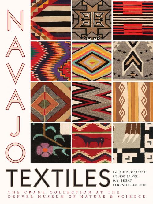 Cover of the book Navajo Textiles by Laurie D. Webster, Louise Stiver, D. Y. Begay, Lynda Teller Pete, University Press of Colorado