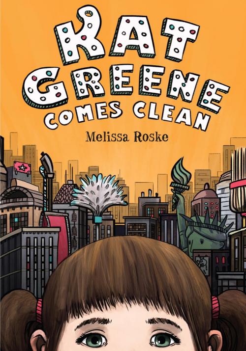 Cover of the book Kat Greene Comes Clean by Melissa Roske, Charlesbridge
