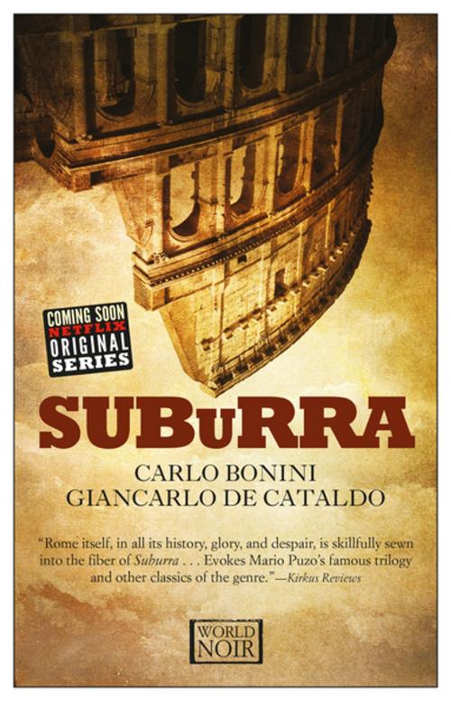 Cover of the book Suburra by Giancarlo de Cataldo, Carlo Bonini, Europa Editions