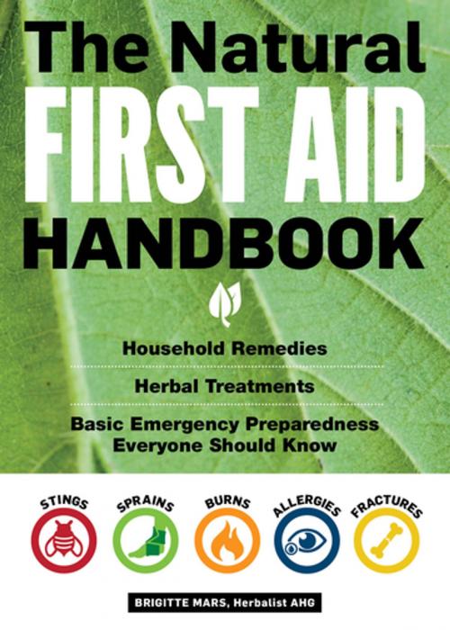 Cover of the book The Natural First Aid Handbook by Brigitte Mars, Storey Publishing, LLC