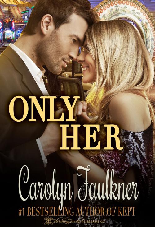 Cover of the book Only Her by Carolyn Faulkner, Blushing Books