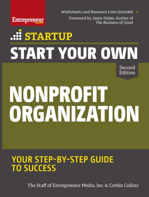 Cover of the book Start Your Own Nonprofit Organization by The Staff of Entrepreneur Media, Inc., Corbin Collins, Entrepreneur Press