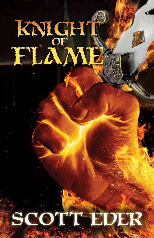 Cover of the book Knight of Flame by Scott Eder, WordFire Press