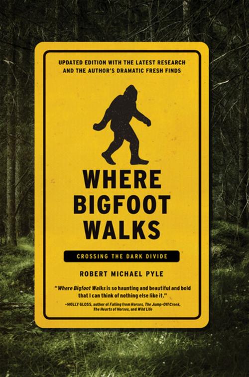 Cover of the book Where Bigfoot Walks by Robert Michael Pyle, Counterpoint