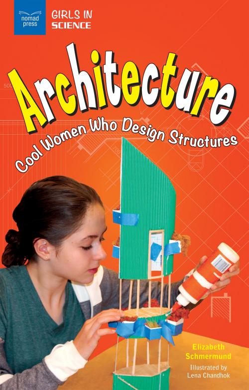 Cover of the book Architecture by Elizabeth Schmermund, Nomad Press