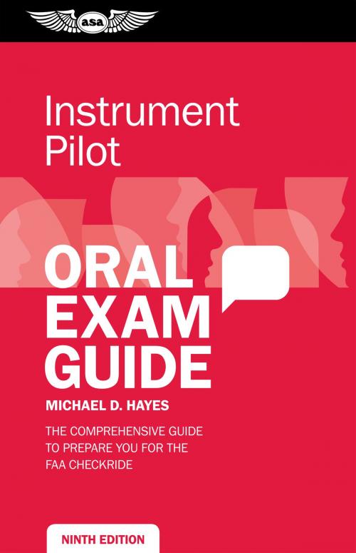 Cover of the book Instrument Pilot Oral Exam Guide by Michael D. Hayes, Aviation Supplies & Academics, Inc.