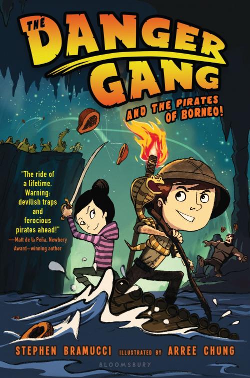 Cover of the book The Danger Gang and the Pirates of Borneo! by Stephen Bramucci, Bloomsbury Publishing
