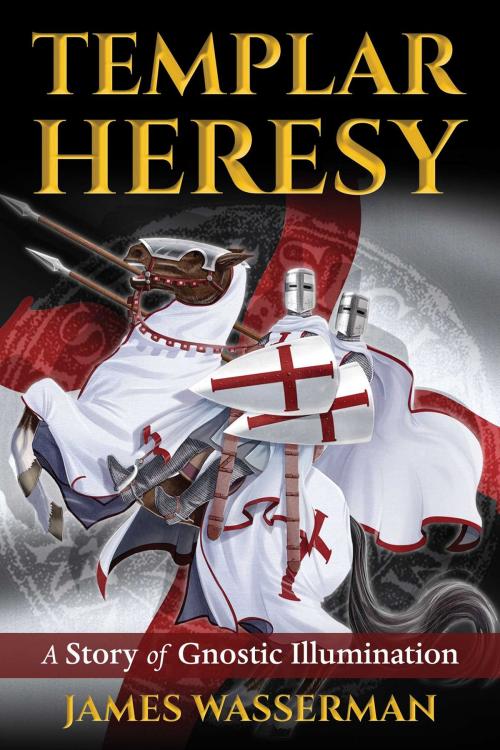 Cover of the book Templar Heresy by James Wasserman, Inner Traditions/Bear & Company