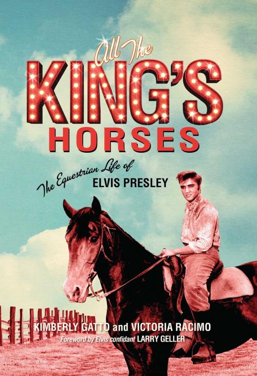 Cover of the book All the King's Horses by Kimberly Gatto, Victoria Racimo, Regnery History