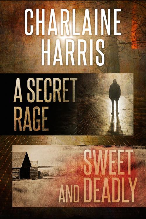 Cover of the book A Secret Rage & Sweet and Deadly by Charlaine Harris, JABberwocky Literary Agency, Inc.