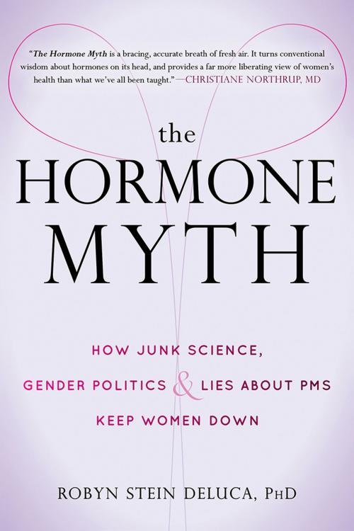 Cover of the book The Hormone Myth by Robyn Stein DeLuca, PhD, New Harbinger Publications