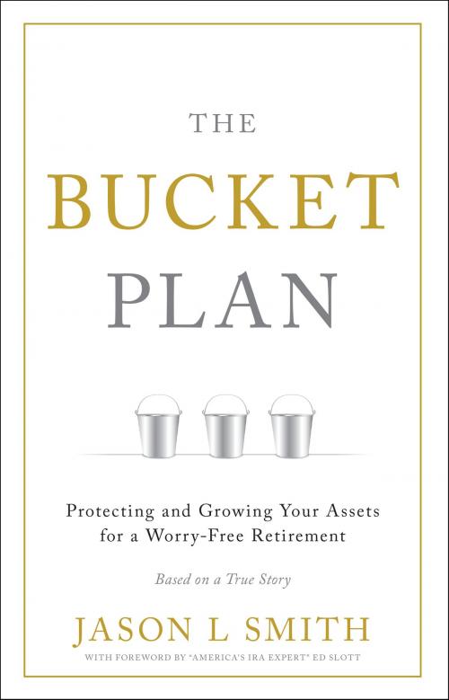 Cover of the book The Bucket Plan® by Jason L Smith, Greenleaf Book Group Press