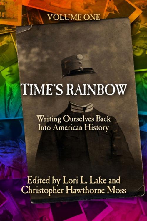 Cover of the book Time's Rainbow by Lori L. Lake, Christopher Hawthorne Moss, Launch Point Press