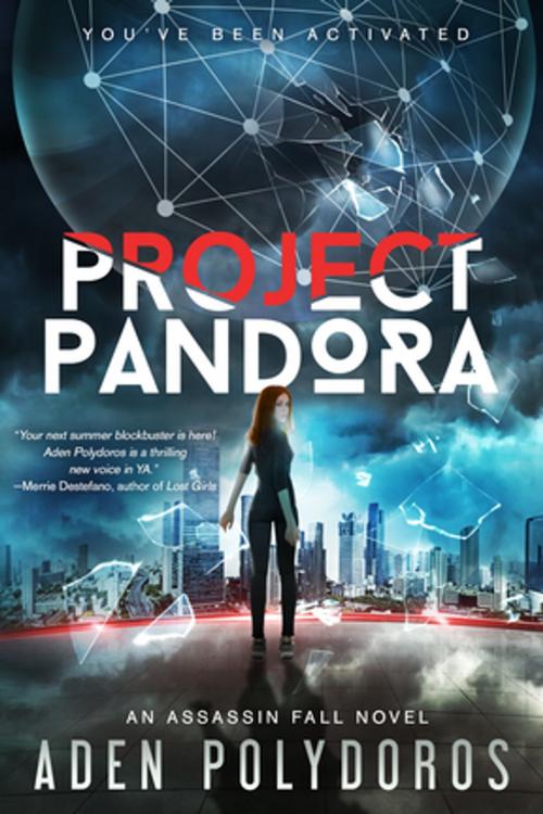 Cover of the book Project Pandora by Aden Polydoros, Entangled Publishing, LLC