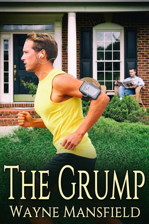 Cover of the book The Grump by Wayne Mansfield, JMS Books LLC