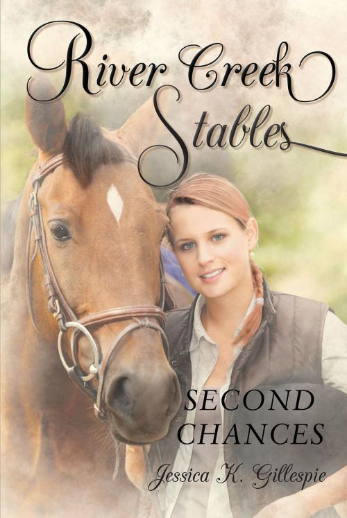 Cover of the book River Creek Stables by Jessica K. Gillespie, Page Publishing, Inc.