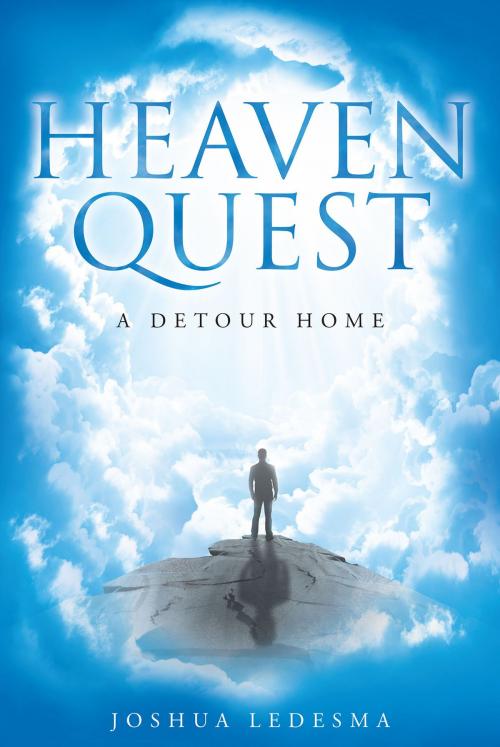 Cover of the book Heaven Quest by Joshua Ledesma, Christian Faith Publishing