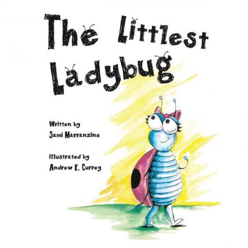 Cover of the book The Littlest Ladybug by Sami Marranzino, Page Publishing, Inc.