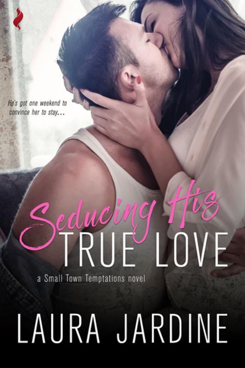Cover of the book Seducing His True Love by Laura Jardine, Entangled Publishing, LLC