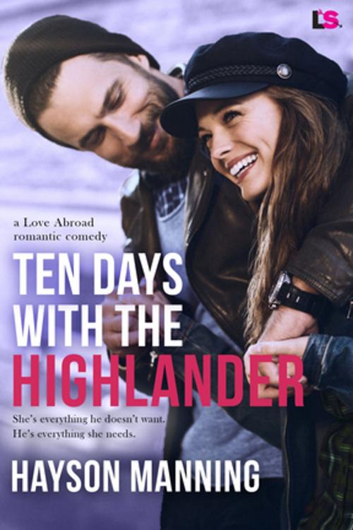 Cover of the book Ten Days With the Highlander by Hayson Manning, Entangled Publishing, LLC