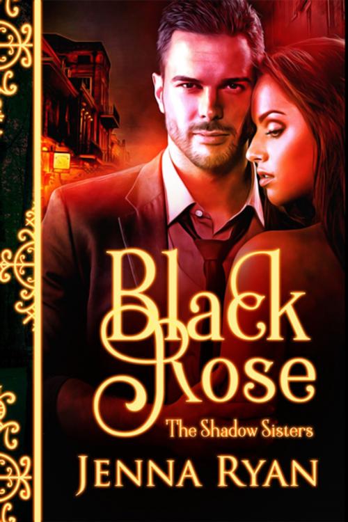 Cover of the book Black Rose by Jenna Ryan, Entangled Publishing, LLC
