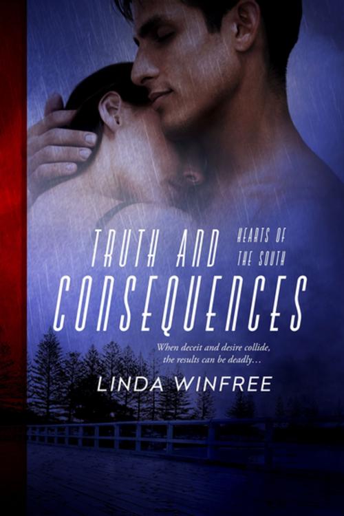 Cover of the book Truth and Consequences by Linda Winfree, Entangled Publishing, LLC