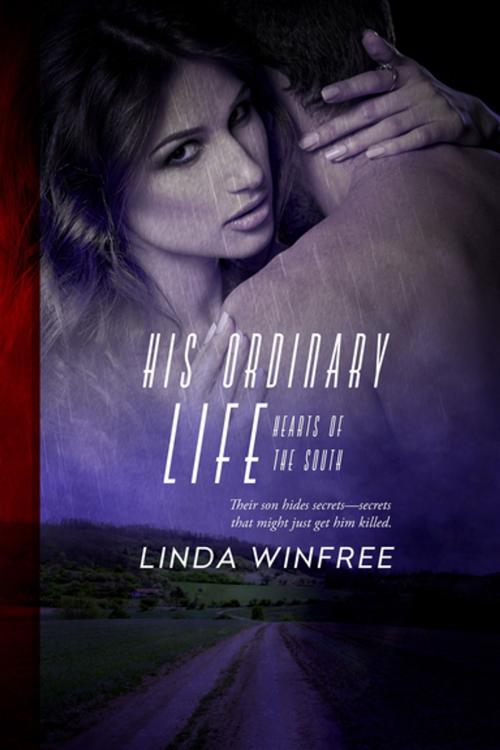 Cover of the book His Ordinary Life by Linda Winfree, Entangled Publishing, LLC