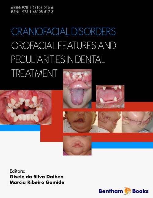 Cover of the book Craniofacial Disorders Orofacial Features and Peculiarities in Dental Treatment by Gisele  da Silva Dalben, Gisele  da Silva Dalben, Bentham Science Publishers