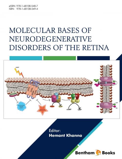 Cover of the book Molecular Bases of Neurodegenerative Disorders of the Retina by Hemant  Khanna, Bentham Science Publishers