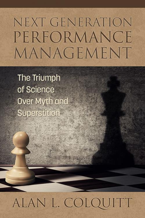 Cover of the book Next Generation Performance Management by Alan L. Colquitt, Information Age Publishing