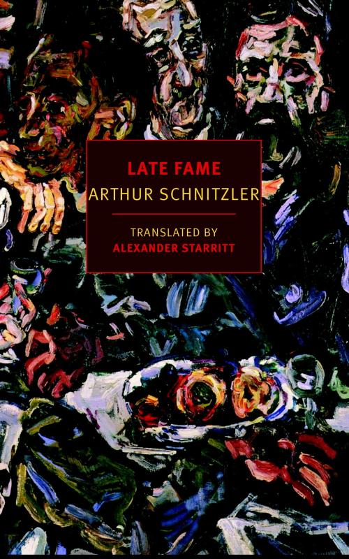 Cover of the book Late Fame by Arthur Schnitzler, Wilhelm Hemecker, David Osterie, New York Review Books