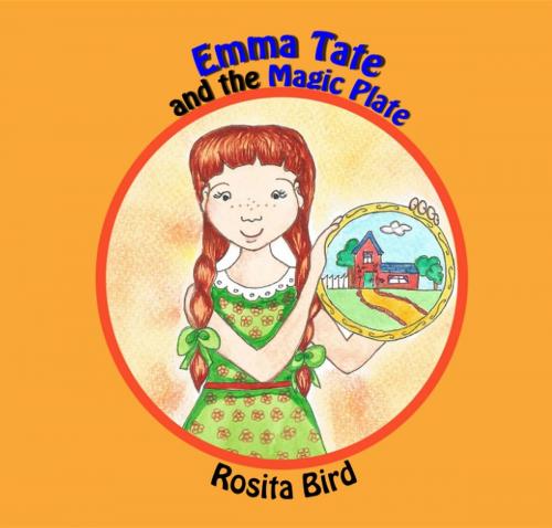 Cover of the book Emma Tate and the Magic Plate by Rosita Bird, Crimson Cloak Publishing