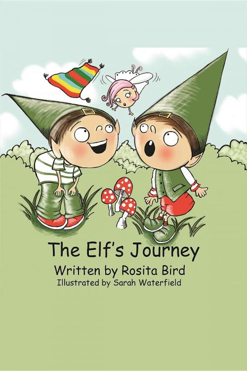 Cover of the book The Elf's Journey by Rosita Bird, Crimson Cloak Publishing