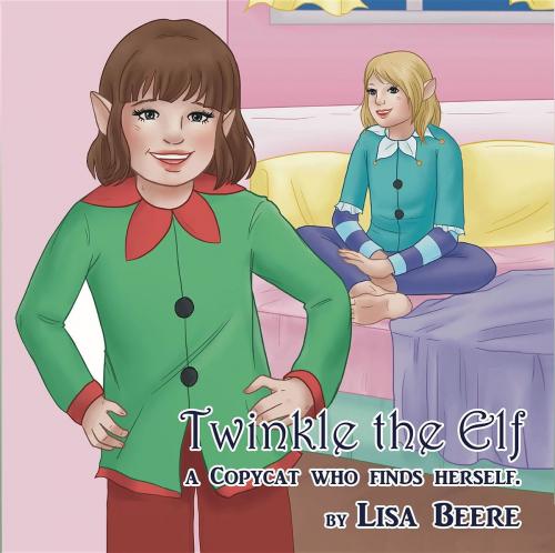 Cover of the book Twinkle the Elf by Lisa Beere, Crimson Cloak Publishing