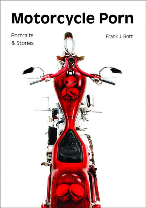 Cover of the book Motorcycle Porn by Frank J. Bott, Amherst Media