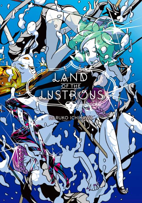 Cover of the book Land of the Lustrous by Haruko Ichikawa, Kodansha Advanced Media LLC