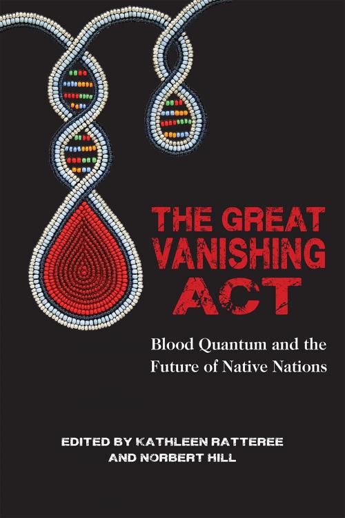 Cover of the book The Great Vanishing Act by Kathleen Ratteree, Norbert Hill, Jr., Fulcrum Publishing