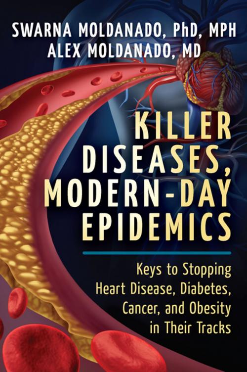 Cover of the book Killer Diseases, Modern-Day Epidemics by Swarna Moldanado, PhD, MPH, Alex Moldanado, MD, Turner Publishing Company