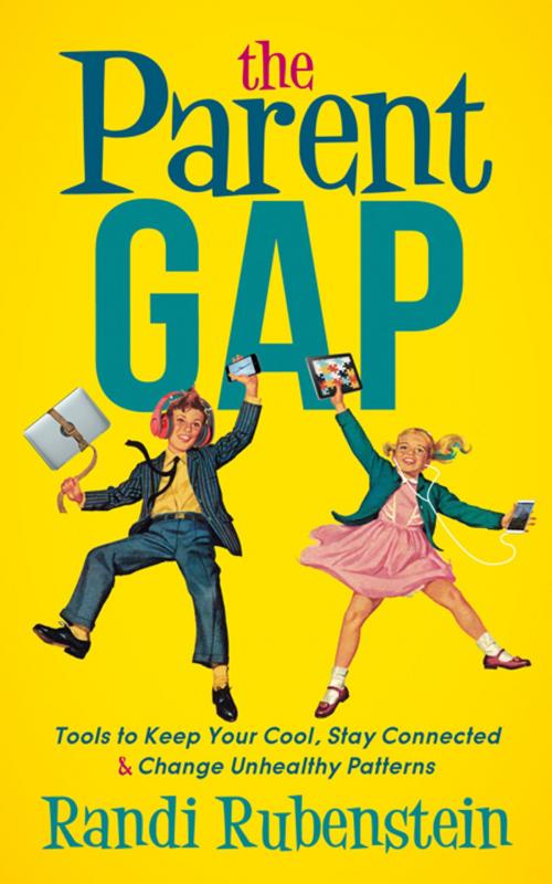 Cover of the book The Parent Gap by Randi Rubenstein, Morgan James Publishing