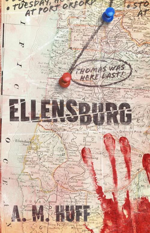 Cover of the book Ellensburg by A. M. Huff, JaMarque Publishing