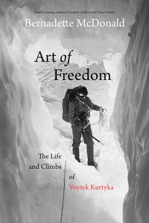 Cover of the book Art of Freedom by Bernadette McDonald, RMB | Rocky Mountain Books